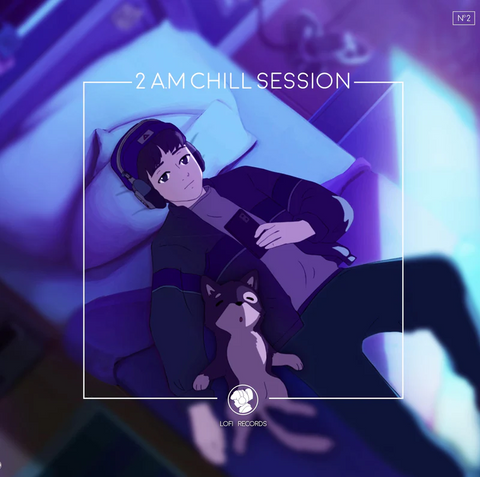 Lofi Girl Presents - 2 A.M. Chill Session