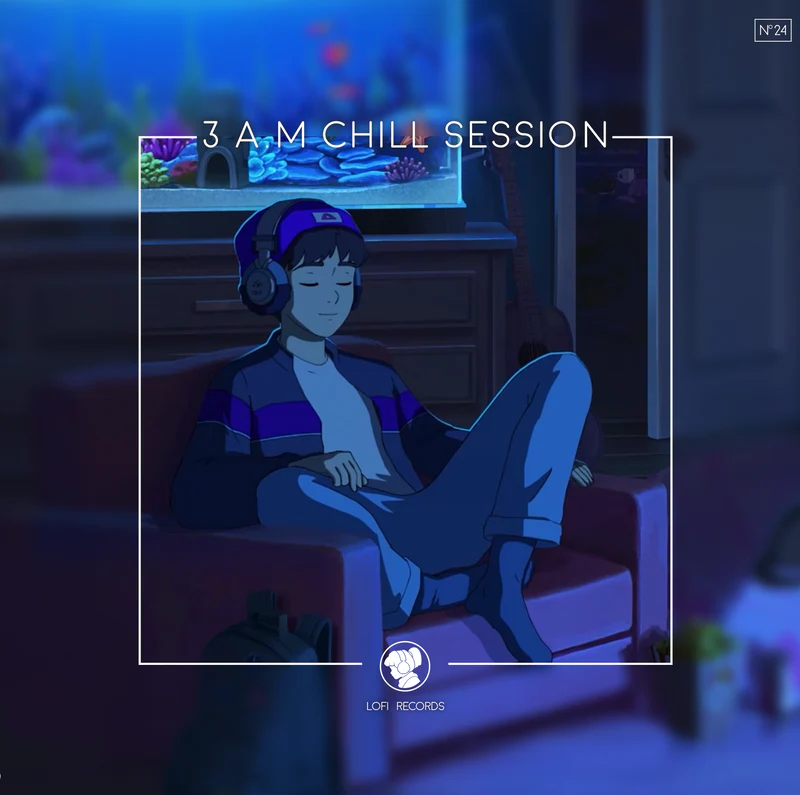 Lofi Girl Presents - 3 A.M. Chill Session